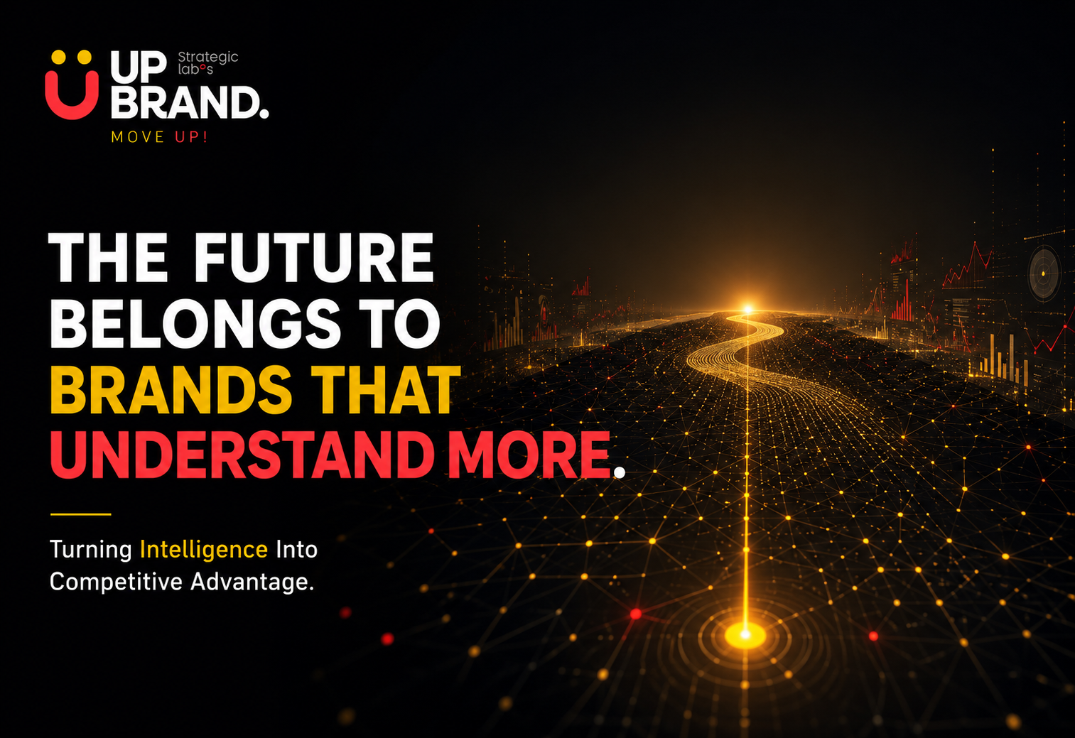 The future belongs to brands that understand more